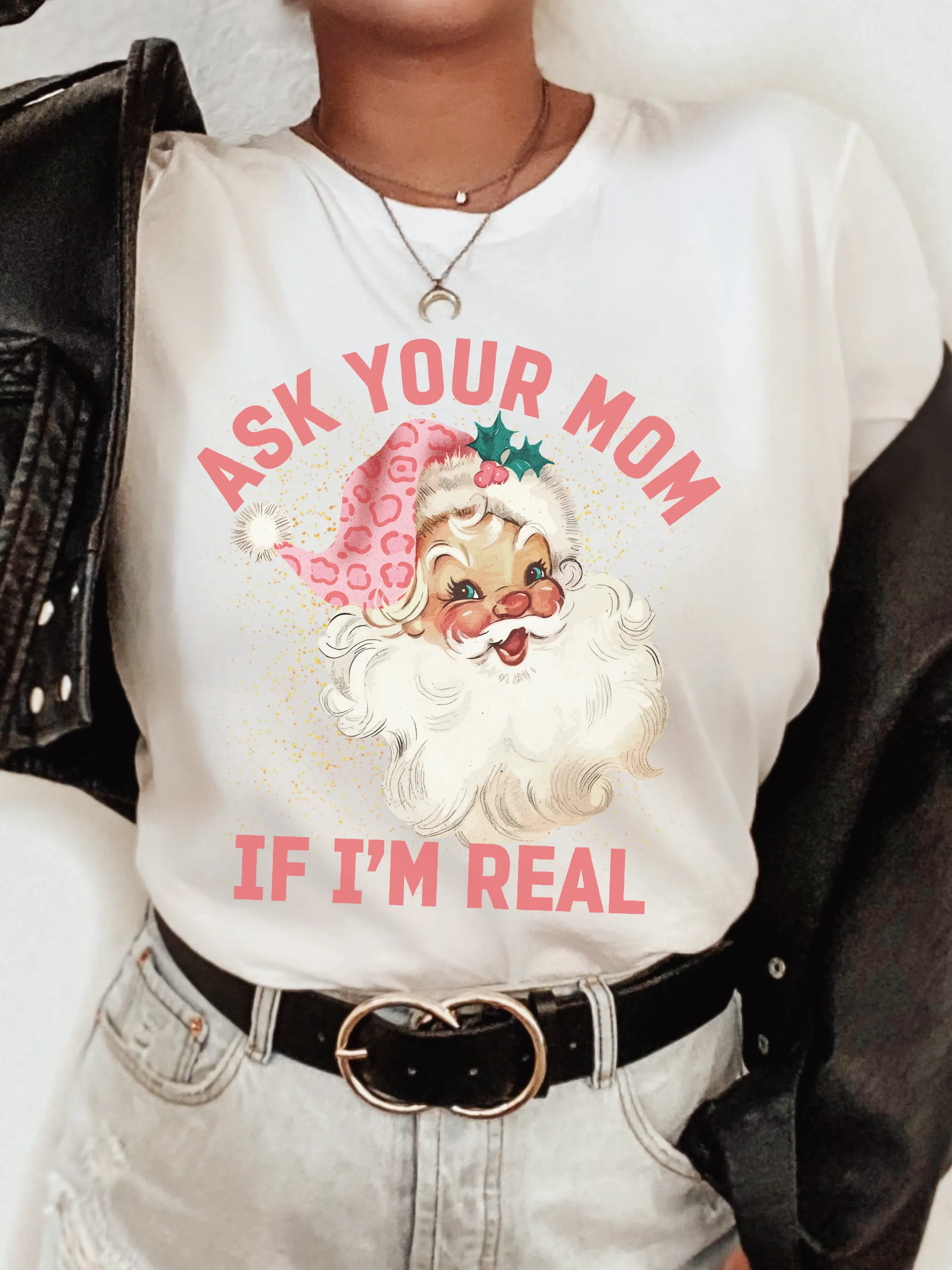 Ask Your Mom If I'm Real