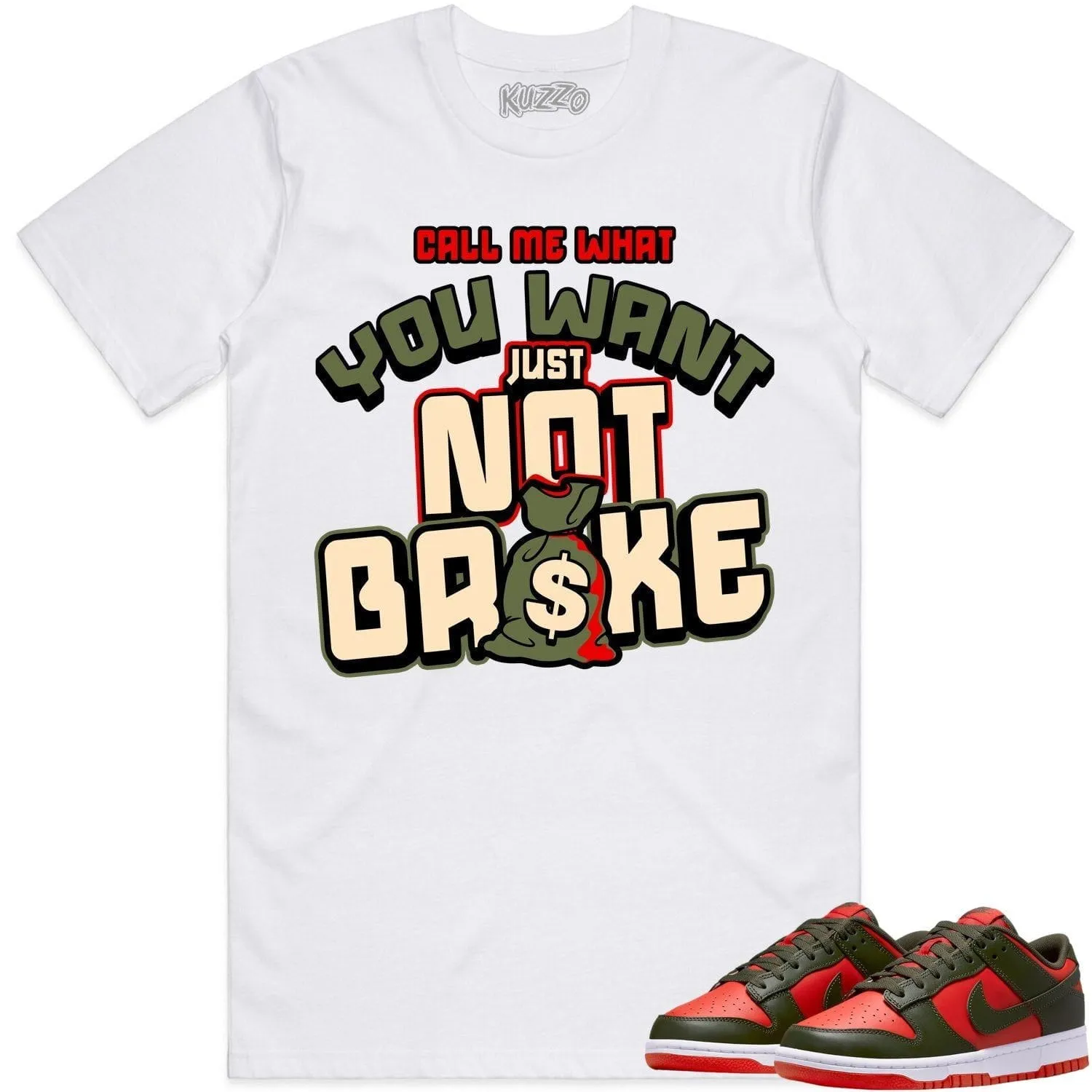 Mystic Red Dunks Shirt to Match - OLIVE NOT BROKE