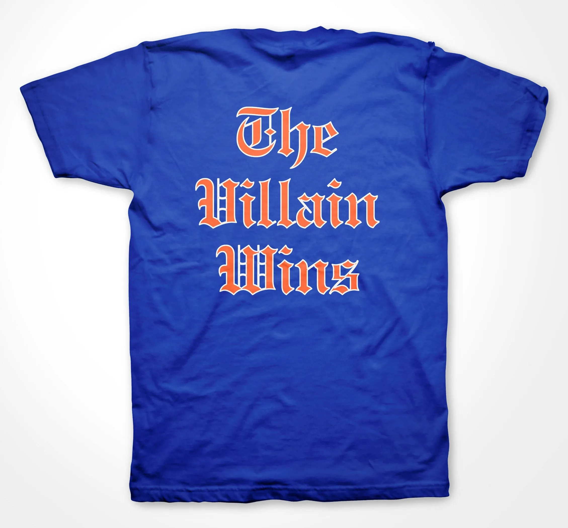 The Villain Wins Tee